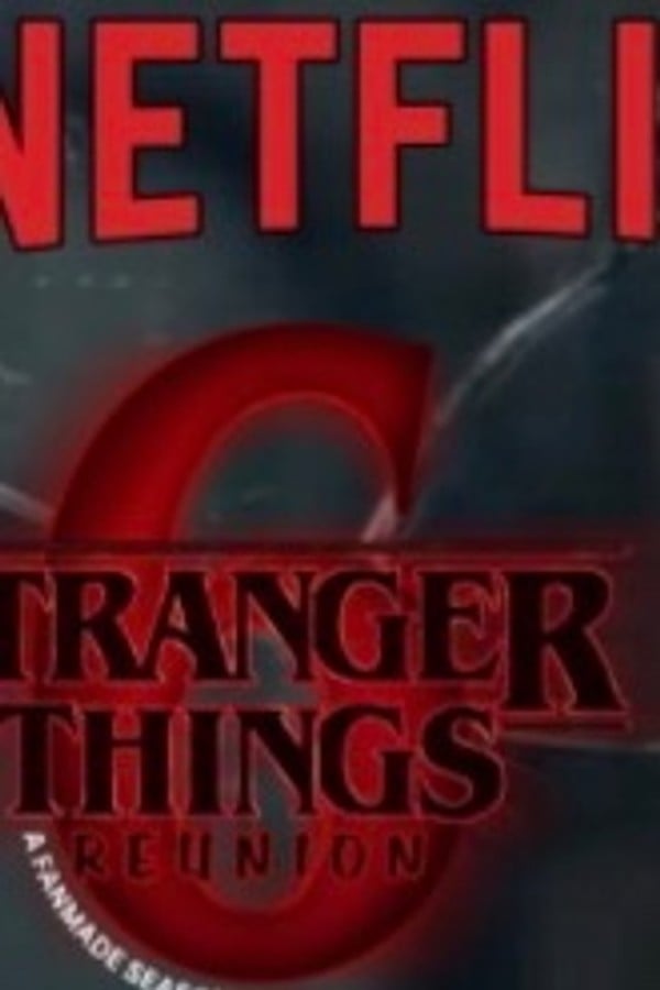 Stranger things (REUNION)