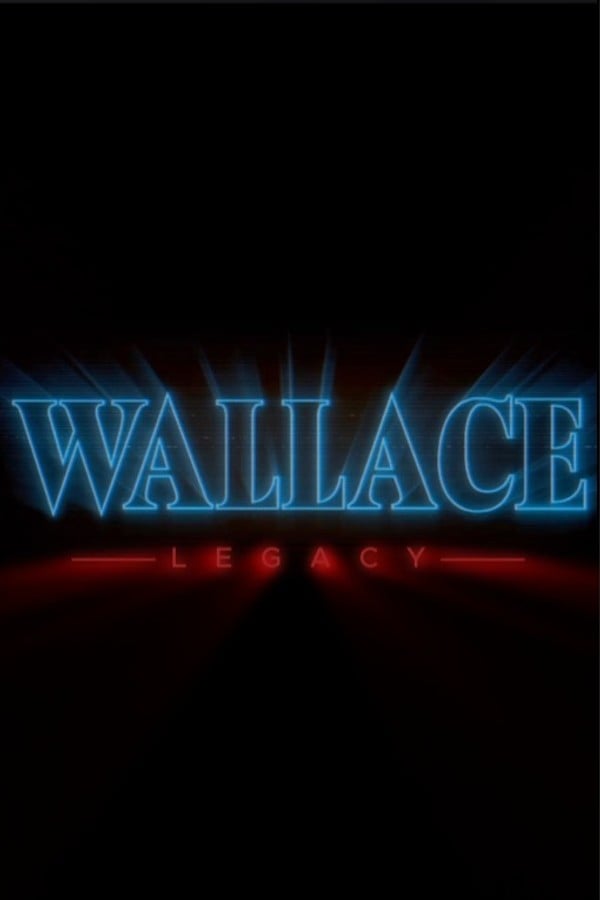 WALLACE: Legacy