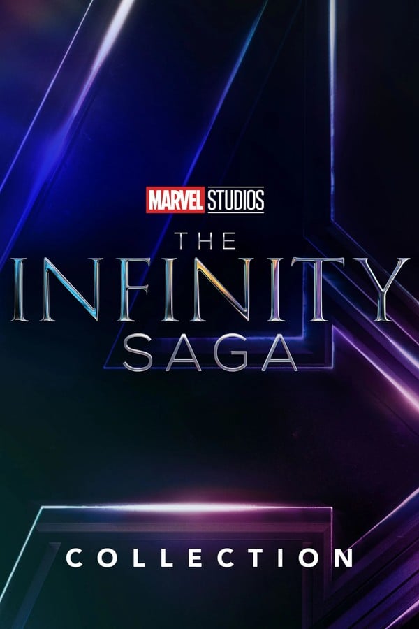 Marvel Cinematic Universe - Infinity Saga