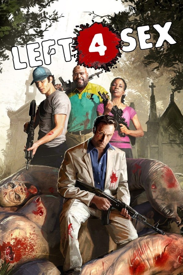 Left 4 Sex