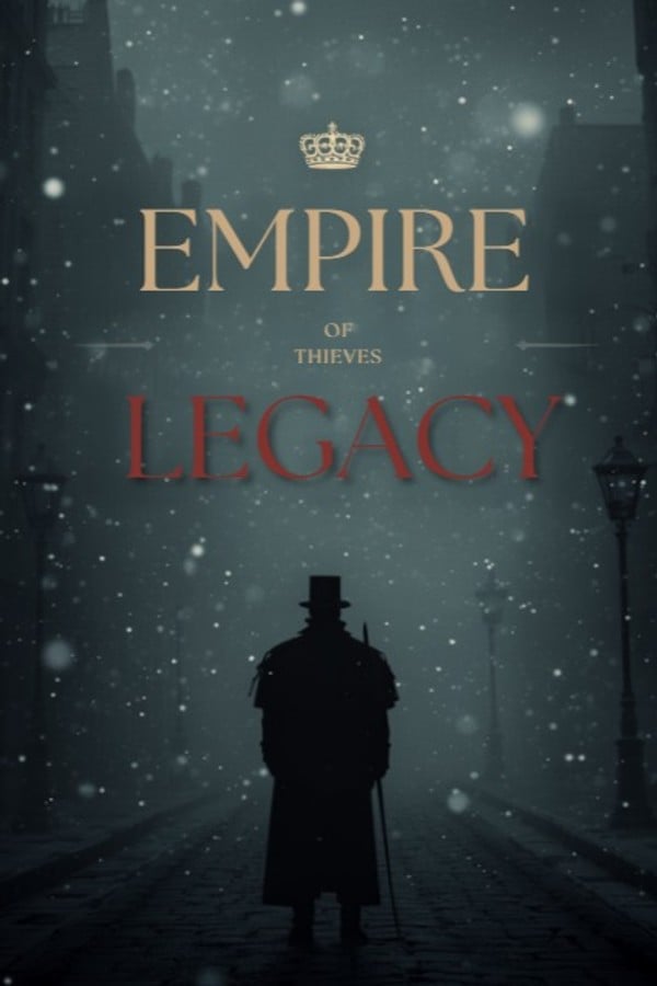 Empire of thieves : legacy