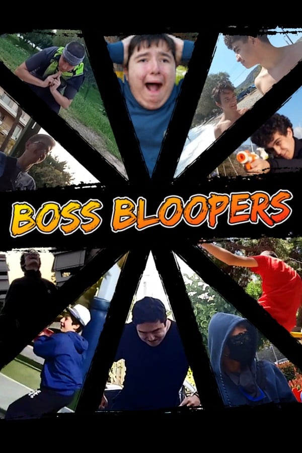 Boss Bloopers