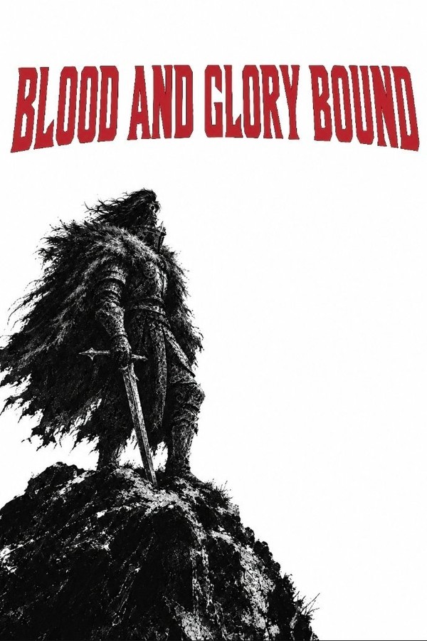 Blood and Glory Bound