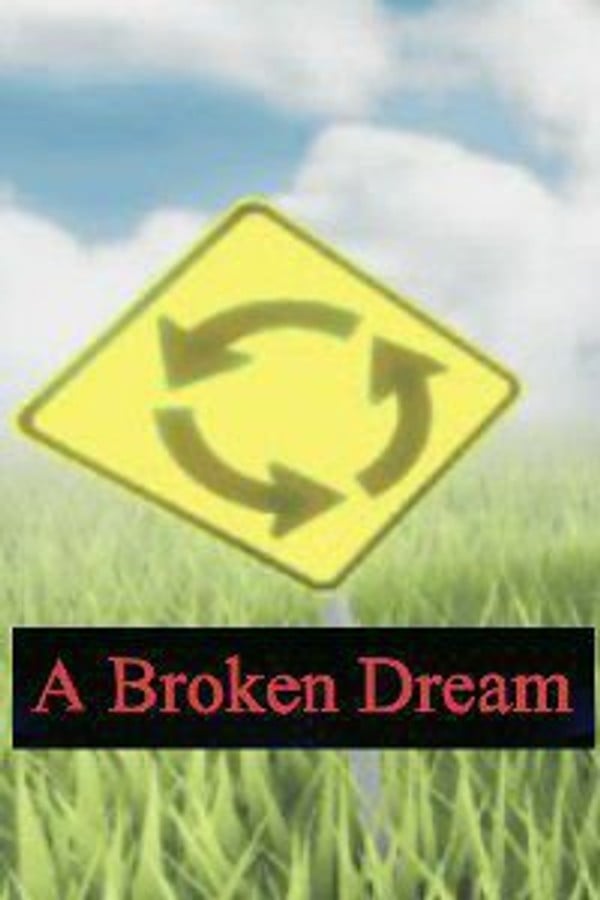 A Broken Dream
