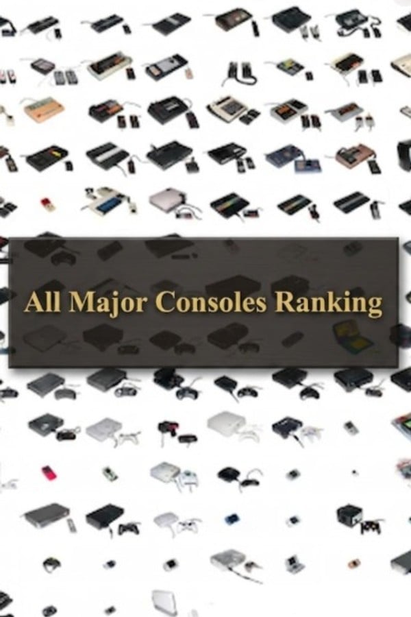 All Major Gaming Consoles Ranking