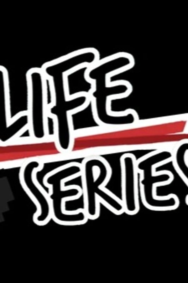 Life Series