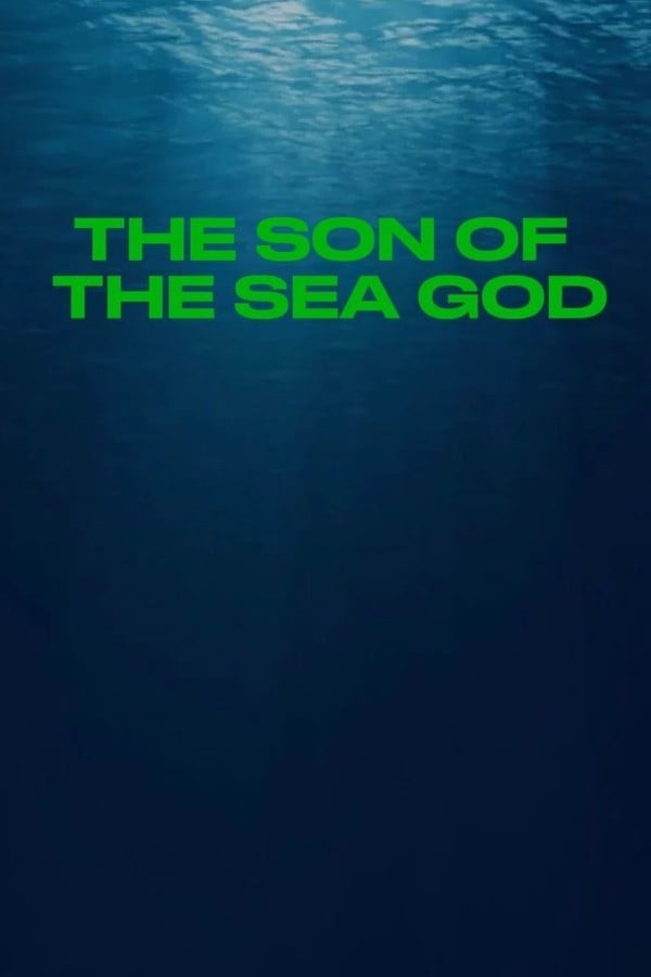 The son of the Sea God