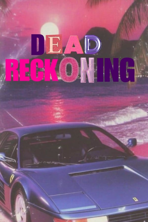 Dead Reckoning