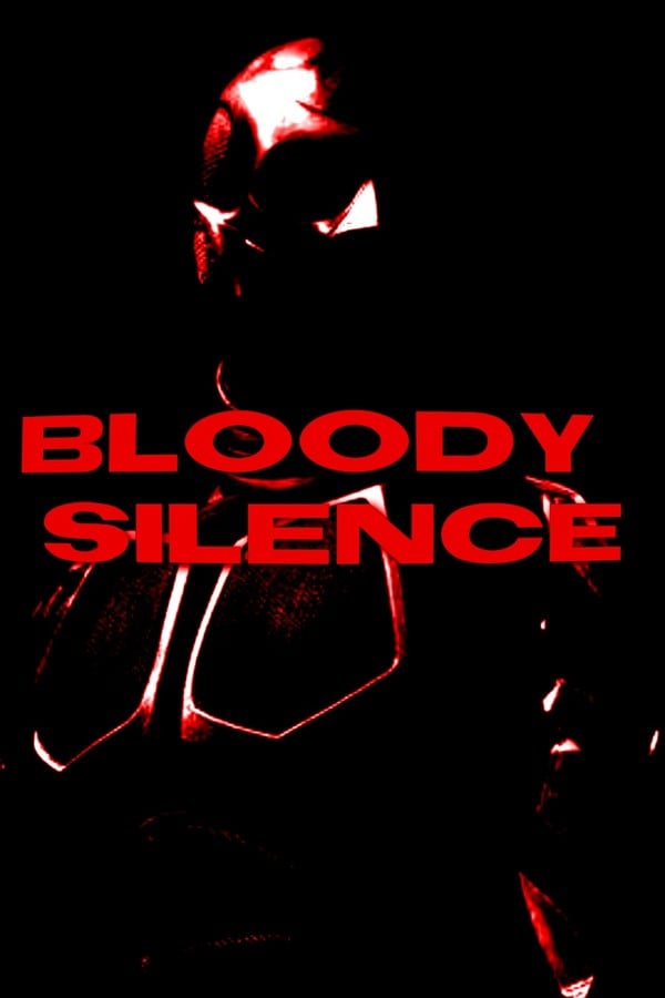 Bloody Silence
