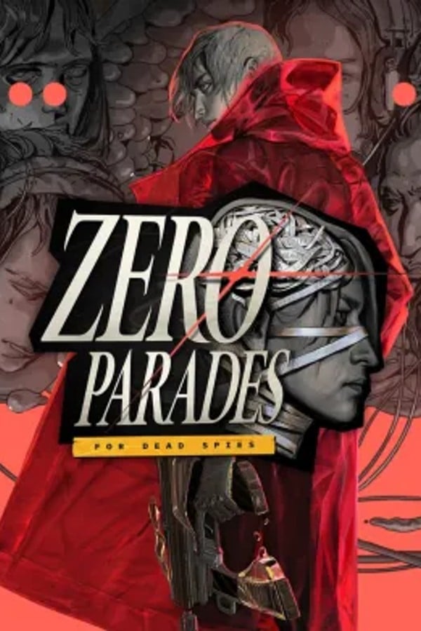 Zero Parades: For Dead Spies