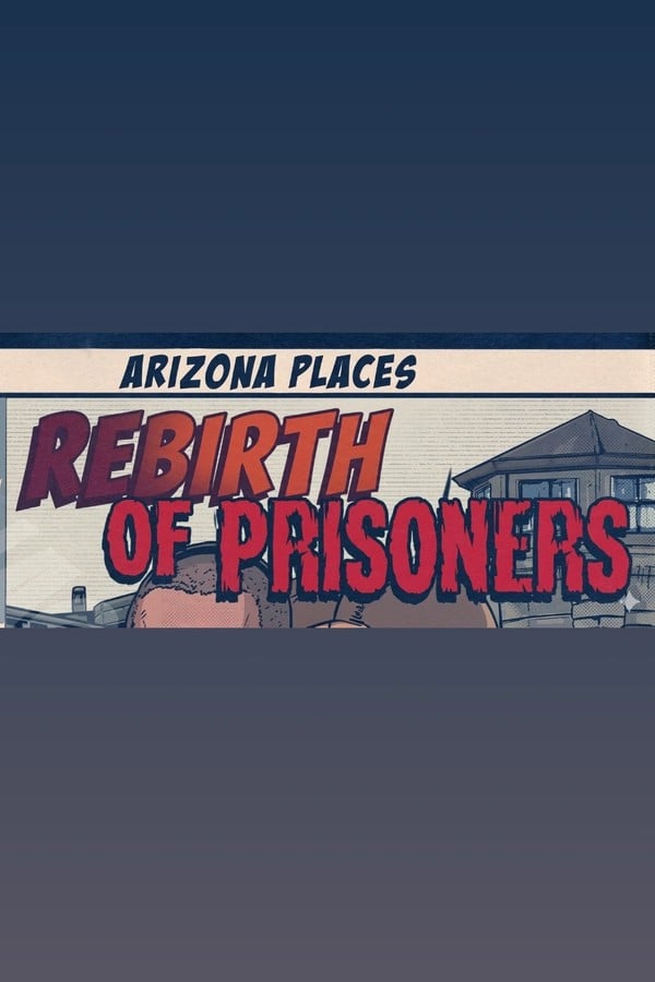 Rebirth of Prisoners