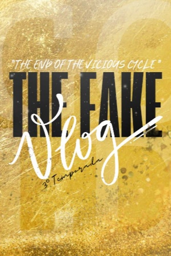 The Fake Vlog: Season 3