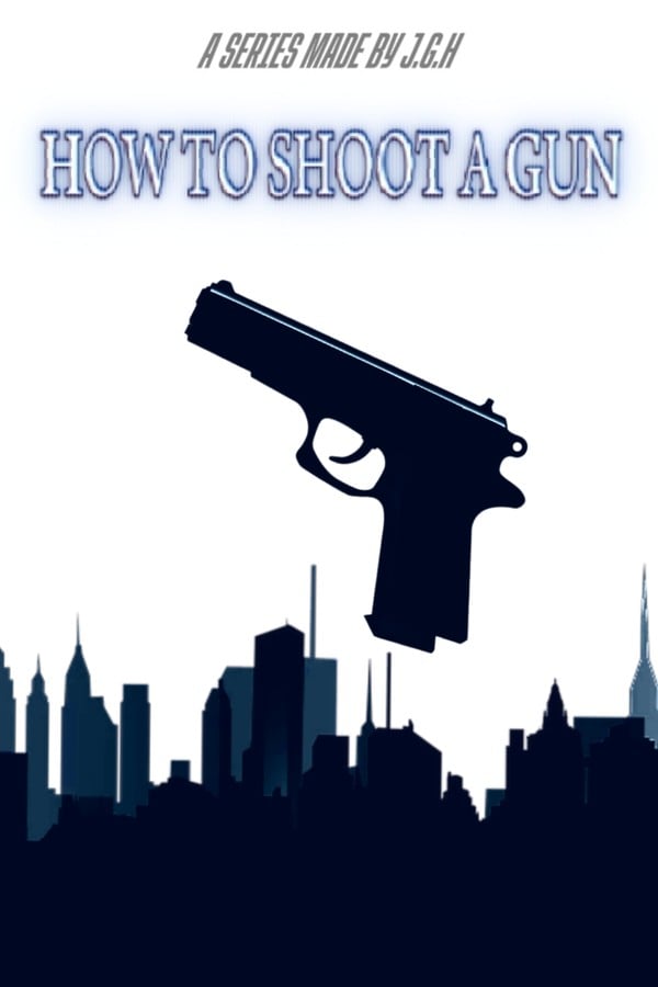 How To Shoot A gun