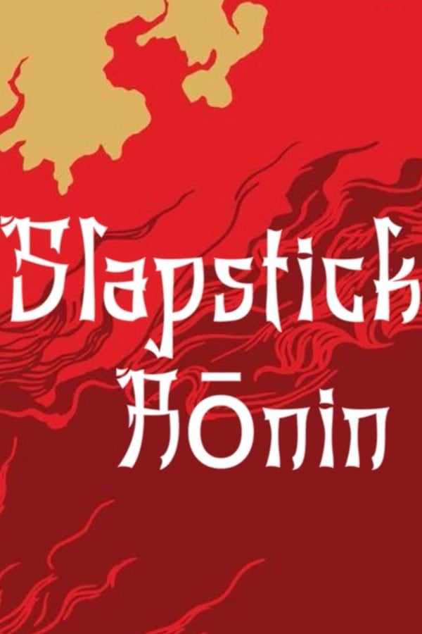 Slapstick Rōnin