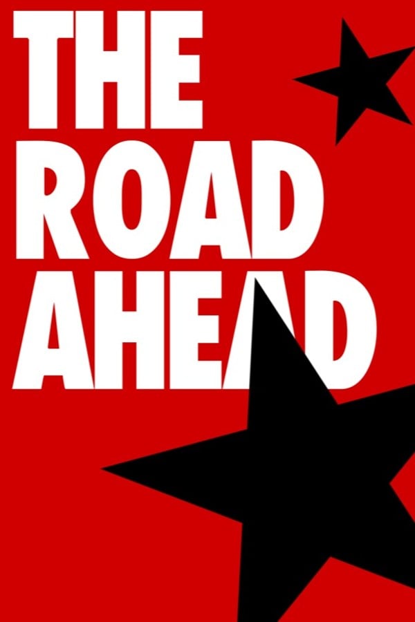 The Road Ahead