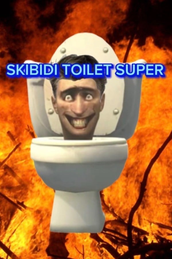 Skibidi Toilet Super