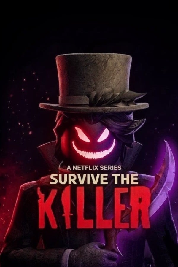 Survive the killer!