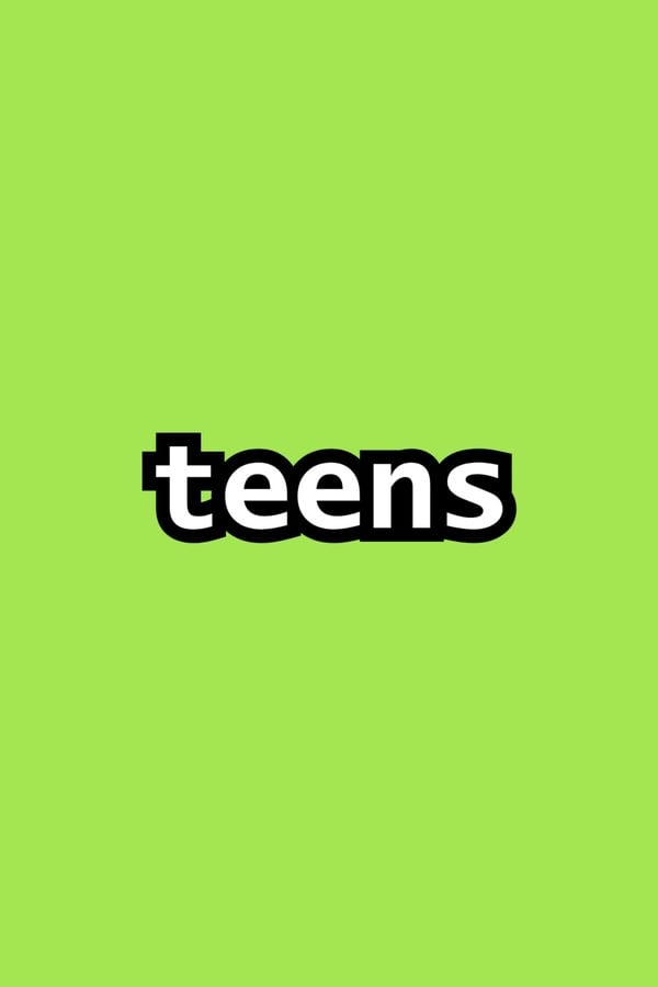 Teens
