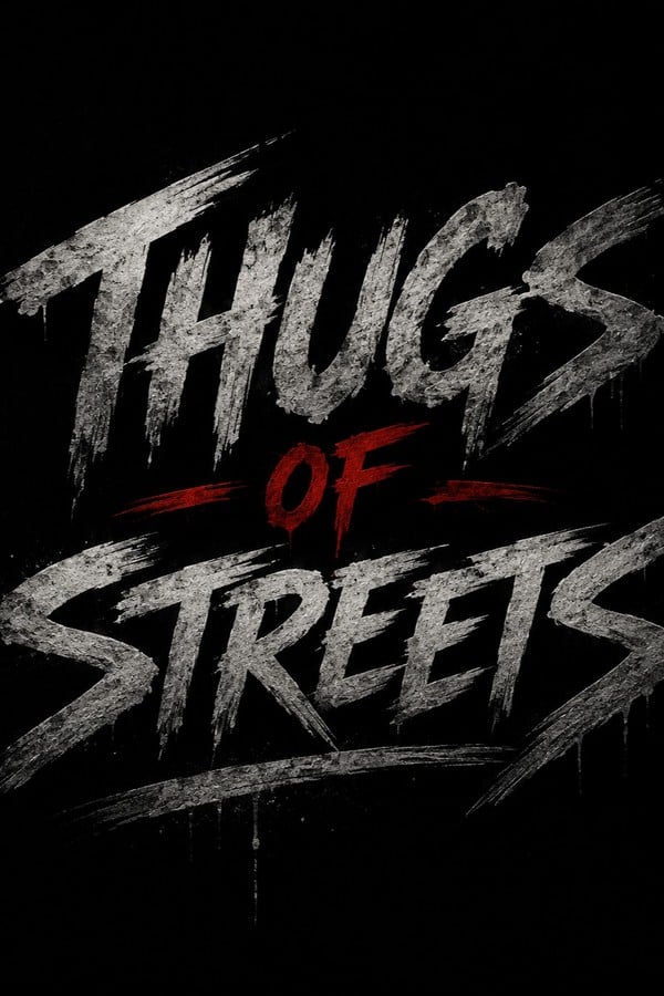 THUGS OF STREETS