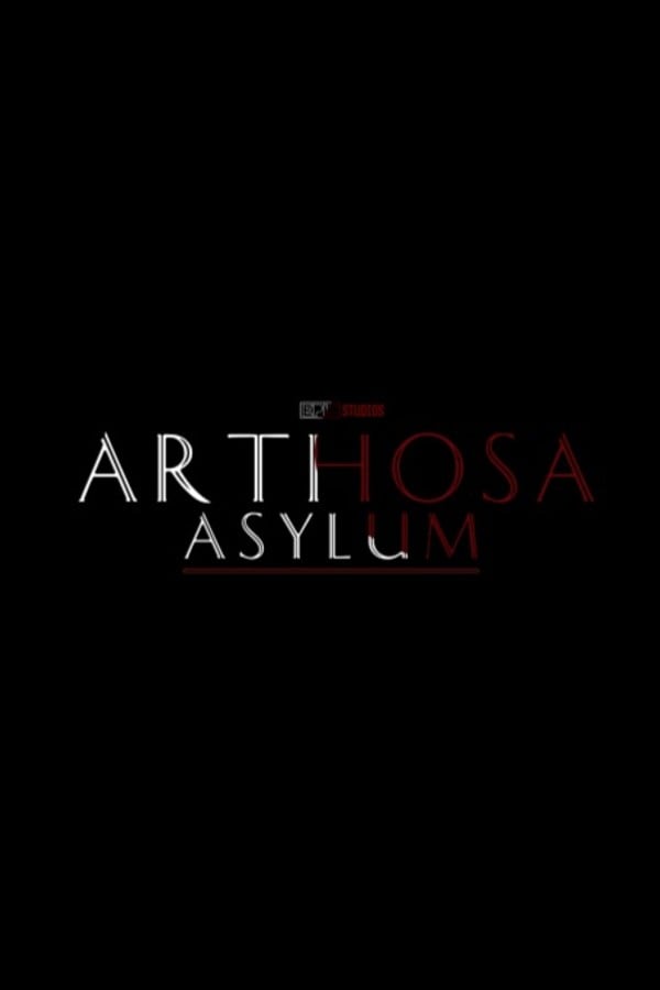 Arthosa Asylum