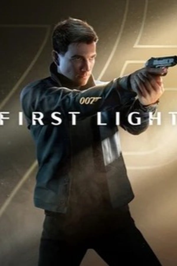 007: First Light