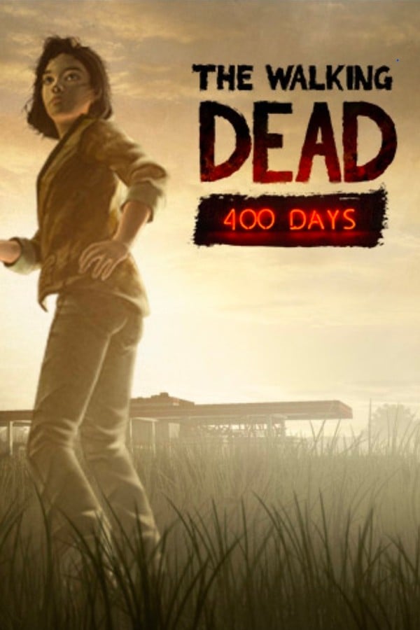 The Walking Dead Game : 400 Days