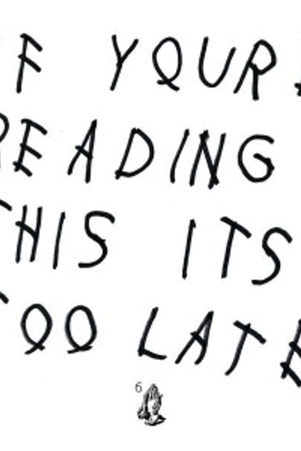 If You’re Reading This It’s Too Late